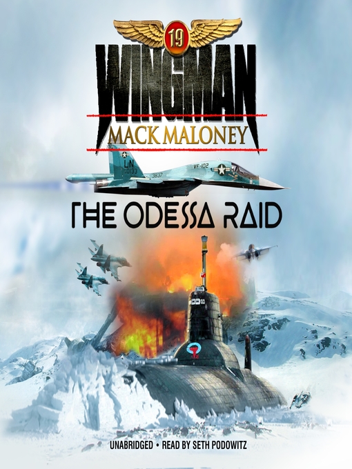 Title details for The Odessa Raid by Mack Maloney - Wait list